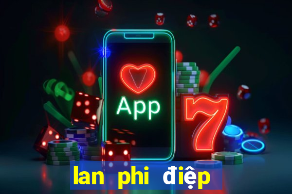 lan phi điệp hồng bệt