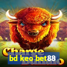 bd keo bet88