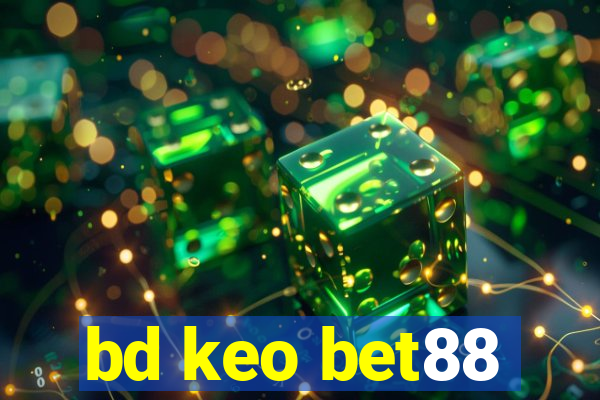 bd keo bet88