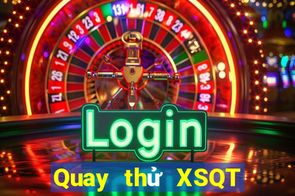 Quay thử XSQT ngày 13