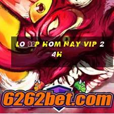 lô đẹp hôm nay vip 24h