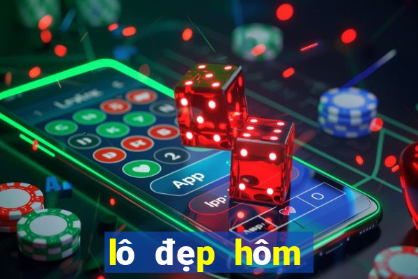 lô đẹp hôm nay vip 24h