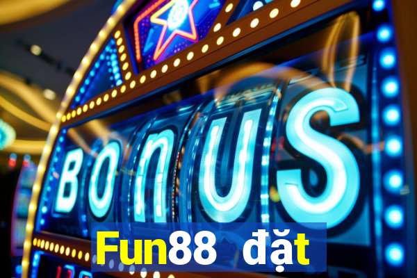 Fun88 đặt cược vé số sau 8 giờ