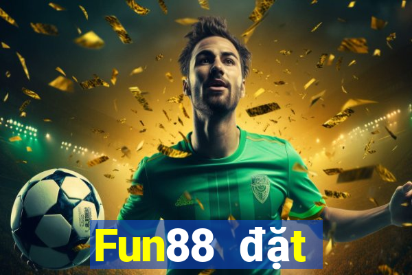 Fun88 đặt cược vé số sau 8 giờ