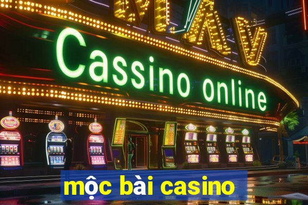 mộc bài casino