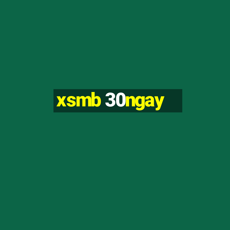 xsmb 30ngay