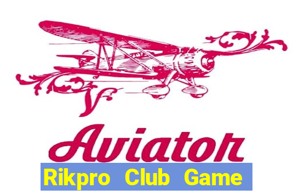 Rikpro Club Game Bài Macau