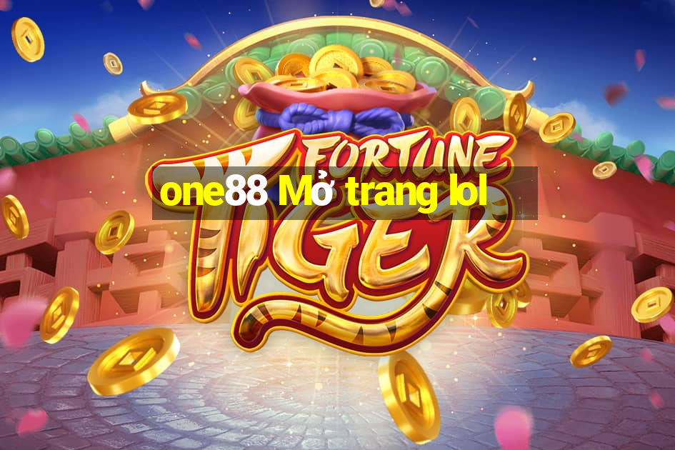 one88 Mở trang lol