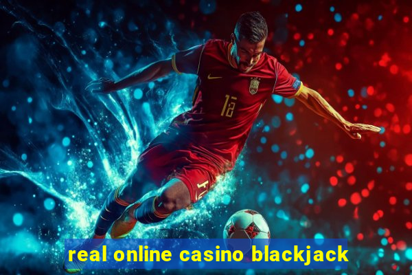 real online casino blackjack