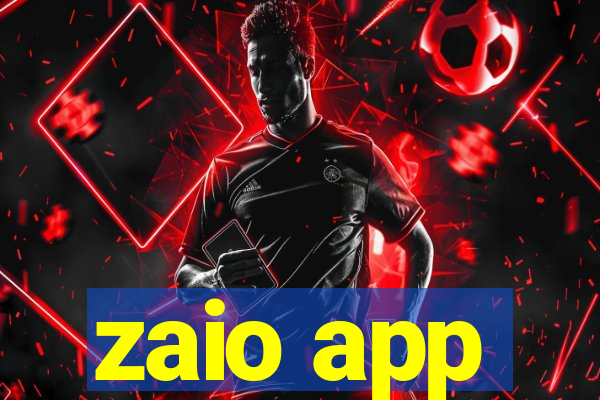 zaio app