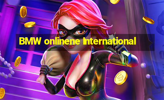 BMW onlinene International