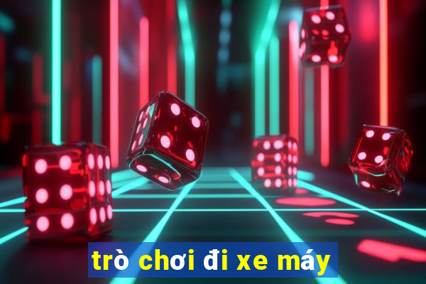 trò chơi đi xe máy