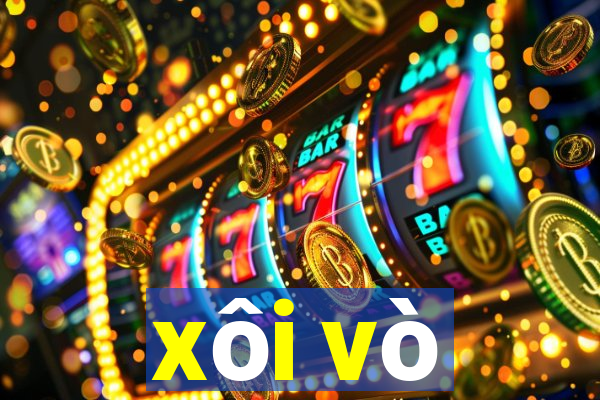 xôi vò