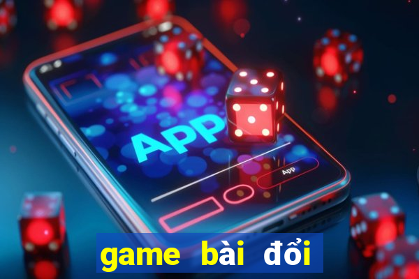 game bài đổi thưởng tặng xu