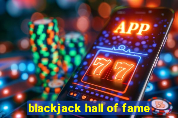 blackjack hall of fame