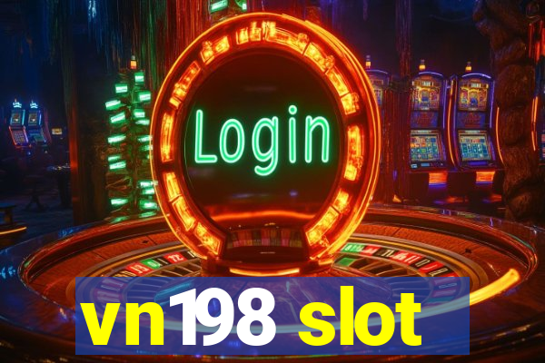 vn198 slot