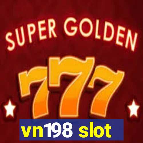 vn198 slot