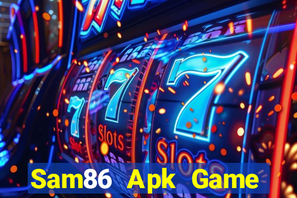 Sam86 Apk Game Bài 247 Club