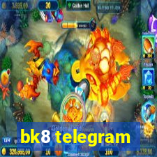 bk8 telegram