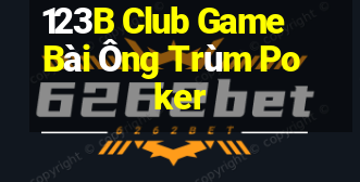 123B Club Game Bài Ông Trùm Poker