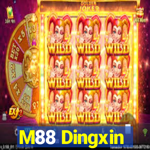 M88 Dingxin