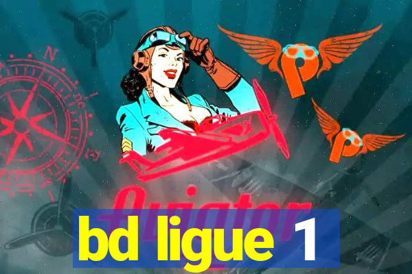 bd ligue 1