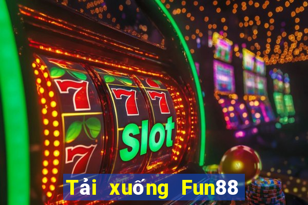 Tải xuống Fun88 Bắn cá Home