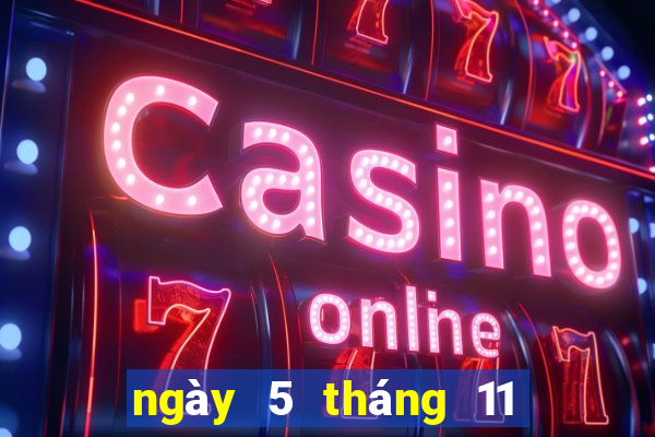 ngày 5 tháng 11 xổ số đà lạt