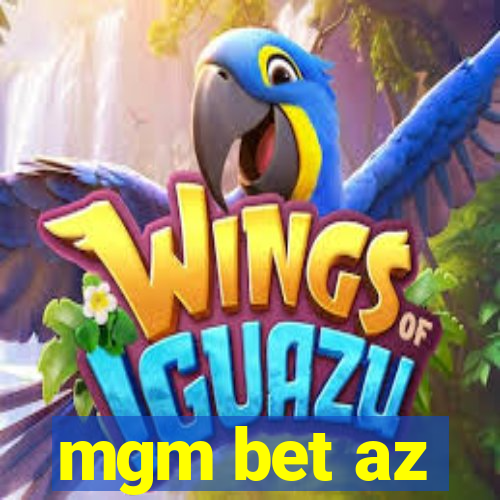 mgm bet az