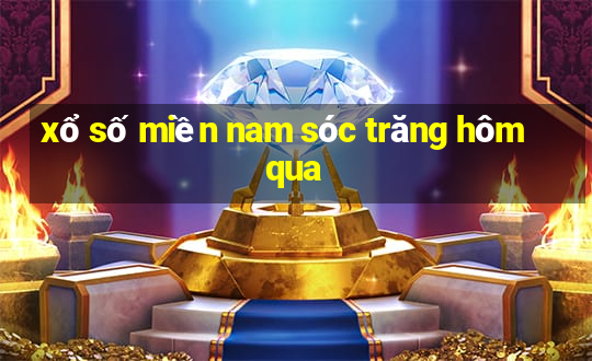 xổ số miền nam sóc trăng hôm qua