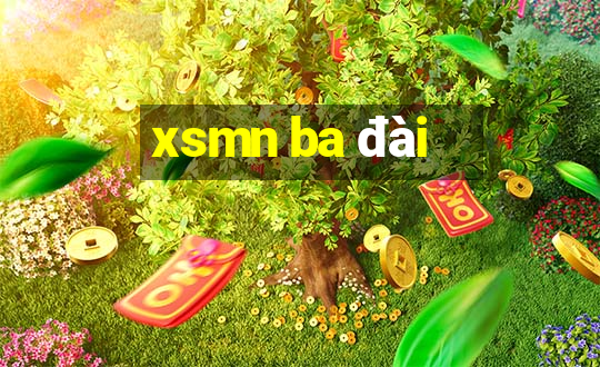 xsmn ba đài