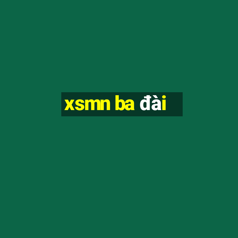 xsmn ba đài