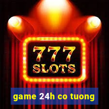 game 24h co tuong