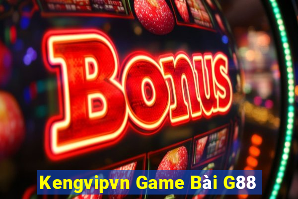 Kengvipvn Game Bài G88