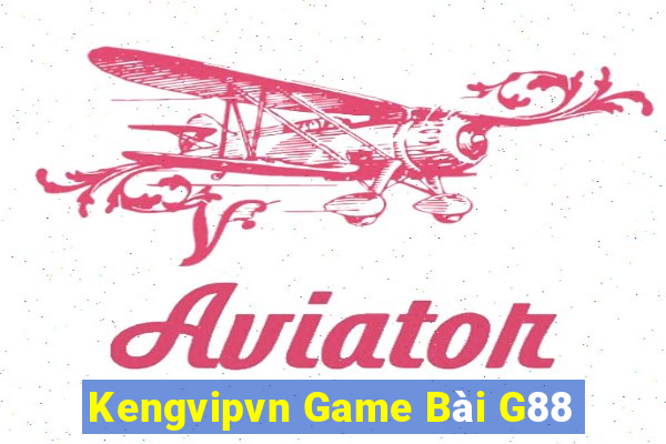 Kengvipvn Game Bài G88