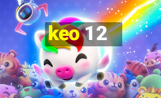 keo 1 2