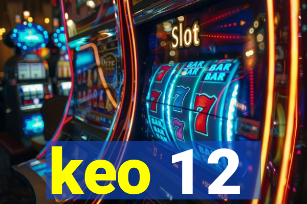 keo 1 2