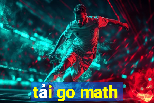 tải go math