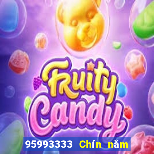 95993333 Chín năm tối cao