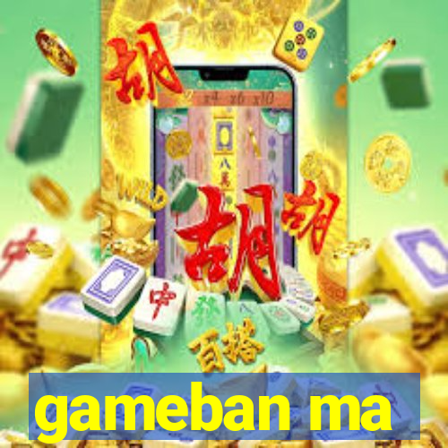 gameban ma