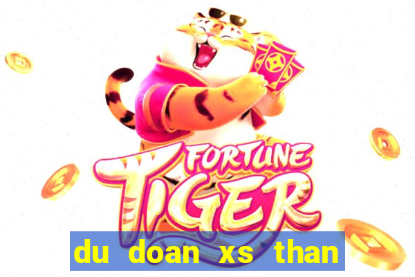 du doan xs than tai mt