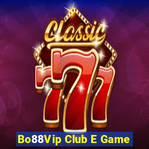 Bo88Vip Club E Game