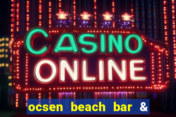 ocsen beach bar & club menu