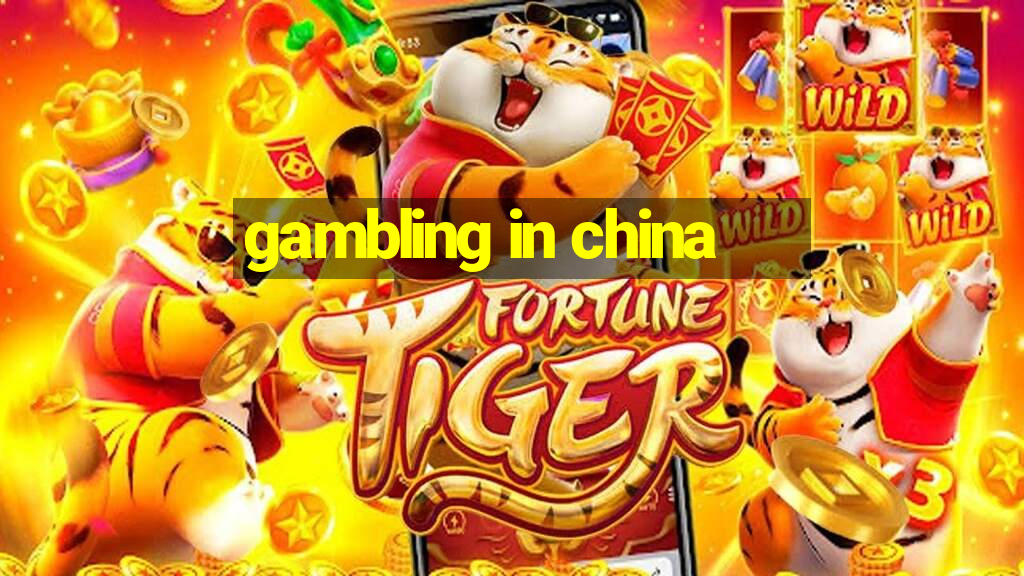 gambling in china