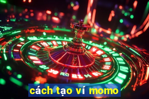 cách tạo ví momo