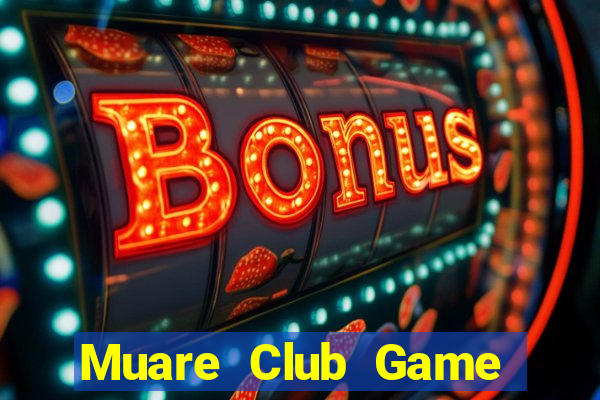 Muare Club Game Bài Giải Trí