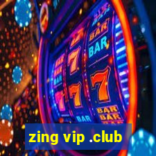 zing vip .club