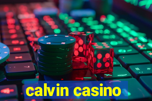 calvin casino