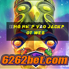 Đăng nhập vào Jackpot Web