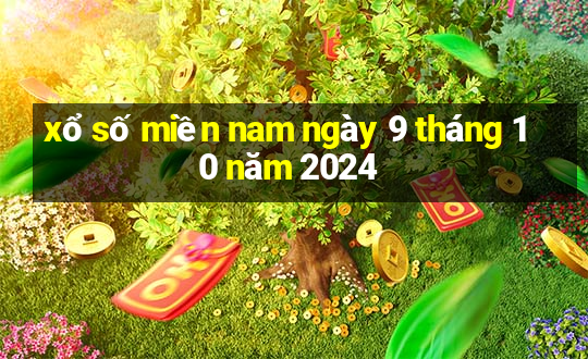 xổ số miền nam ngày 9 tháng 10 năm 2024